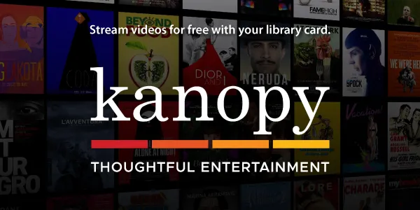 Kanopy: Thoughtful Entertainment